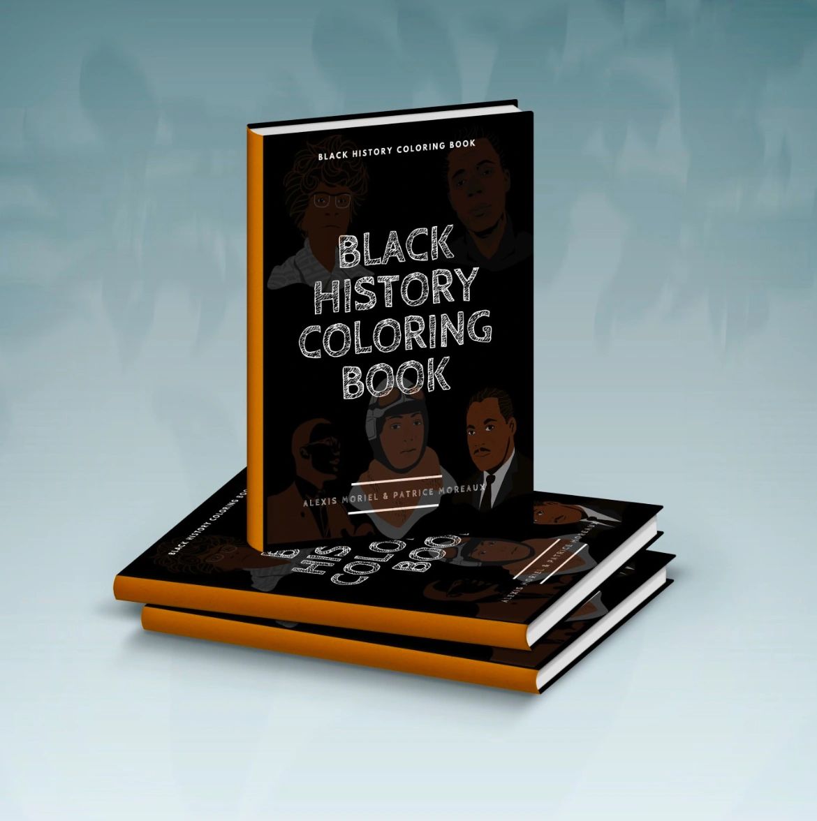 Black History Coloring Book by Alexis Moriel & Patrice Moreaux