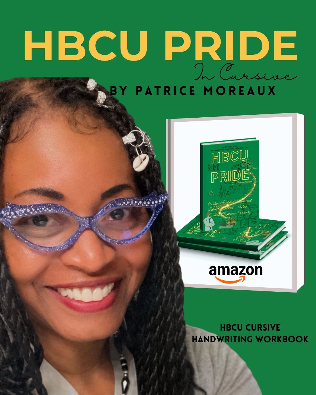 HBCU Pride in Cursive by Patrice Moreaux